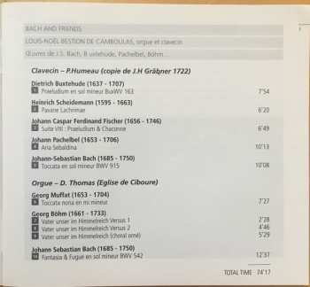 CD Johann Sebastian Bach: Bach And Friends: Œuvres de J.S. Bach, Buxtehude, Pachelbel, Böhm ...