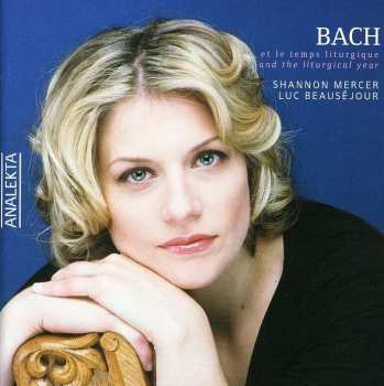 CD Johann Sebastian Bach: Bach And The Liturgical Year