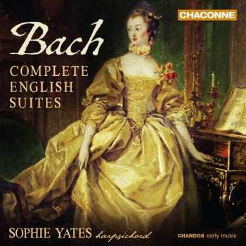2CD Johann Sebastian Bach: Bach: Complete English Suites