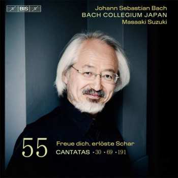 SACD Johann Sebastian Bach: Cantatas 55:  ►30 ►69 ►191 (Freue Dich, Erlöste Schar)