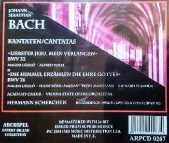 CD Johann Sebastian Bach: Cantatas BWV 32 »Liebstar Jesu, Mein Verlangen«, BWV 76 »Die Himmel Erzählen Die Ehre Gottes«