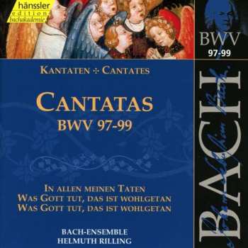 CD Johann Sebastian Bach: Cantatas BWV 97-99