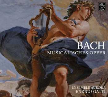 CD Johann Sebastian Bach: Ein Musikalisches Opfer Bwv 1079