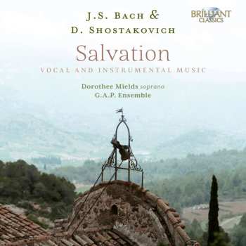 CD Johann Sebastian Bach: G.a.p Ensemble - Salvation (vokal- & Instrumentalwerke Von Bach & Schostakowitsch)