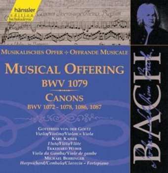 CD Johann Sebastian Bach: Musical Offering BWV 1079 / Canons BWV 1072 - 1078, 1086, 1087