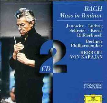 2CD Johann Sebastian Bach: Mass In B Minor = Messe In H-moll