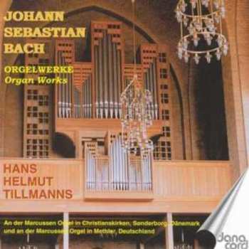 CD Johann Sebastian Bach: Orgelwerke = Organ Works