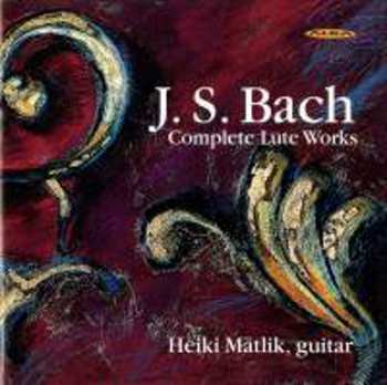 Album Johann Sebastian Bach: J. S. Bach: Complete Lute Works 
