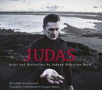CD Johann Sebastian Bach: Judas - Arias And Recitatives