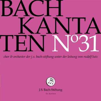 CD Johann Sebastian Bach: Kantaten N° 31