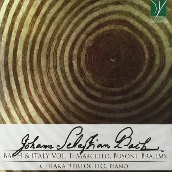 Johann Sebastian Bach: Bach & Italy Vol. 1