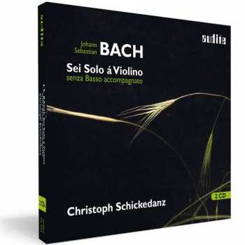 2CD Johann Sebastian Bach: Sei Solo á Violino Senza Basso Accompagnato