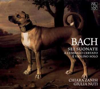 2CD Johann Sebastian Bach: Sei Suonate A Cembalo Certato E Violino Solo
