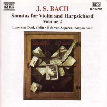 CD Johann Sebastian Bach: Sonatas For Violin And Harpsichord, Volume 2