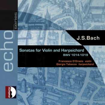 2CD Johann Sebastian Bach: Sonaten Für Violine & Cembalo Bwv 1014-1019