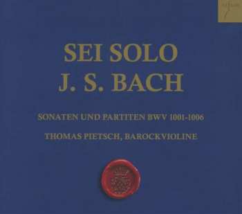 CD Johann Sebastian Bach: Sonaten & Partiten Für Violine Bwv 1001-1006