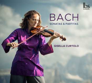 2CD Johann Sebastian Bach: Sonaten & Partiten Für Violine Bwv 1001-1006