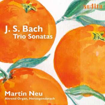 CD Johann Sebastian Bach: Triosonaten Bwv 525-530