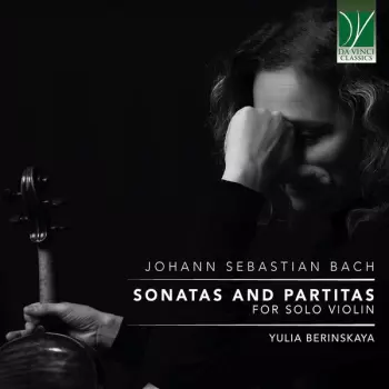 Sonatas And Partitas For Solo Violin