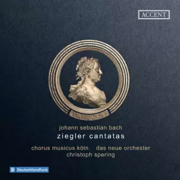 Johann Sebastian Bach: Ziegler Cantatas