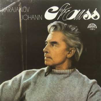 LP Berliner Philharmoniker: Karajanův Johann Strauss