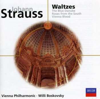 CD Wiener Philharmoniker: Waltzes: The Blue Danube - Roses From The South - Vienna Blood