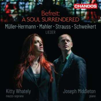CD Richard Strauss: Befreit: A Soul Surrendered, Lieder
