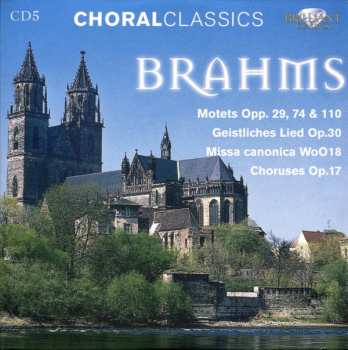 6CD Johannes Brahms: Choral Works