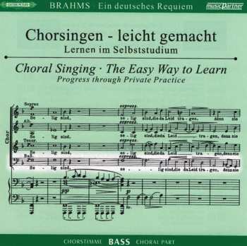 2CD Johannes Brahms: Chorsingen Leicht Gemacht - Johannes Brahms: Ein Deutsches Requiem Op.45 (bass)