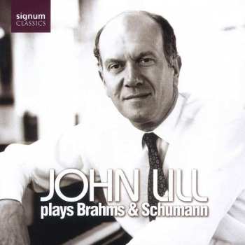 CD Johannes Brahms: John Lill Spielt Brahms & Schumann