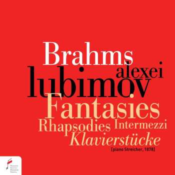 Album Johannes Brahms: Klavierstücke Opp.79,116-118