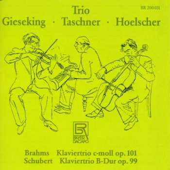 CD Johannes Brahms: Klaviertrio C-Moll Op.101 / Klaviertrio B-Dur Op.99