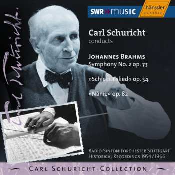 CD Johannes Brahms: Symphony No. 2 Op. 73, »Schicksalslied« Op. 54, »Nänie« Op. 82