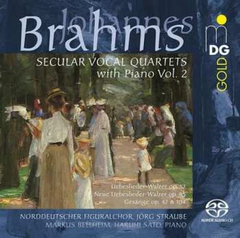 SACD Johannes Brahms: Secular Vocal Quartets with Piano Vol. 2
