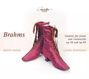 Sonatas For Piano And Violoncello Op. 38 And Op. 99