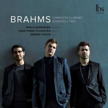 CD Johannes Brahms: Complete Clarinet Sonatas & Trio