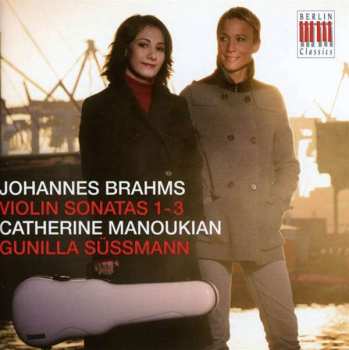 CD Johannes Brahms: Sonaten Für Violine & Klavier Nr.1-3