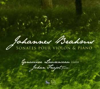 CD Johannes Brahms: Sonates Pour Violon & Piano