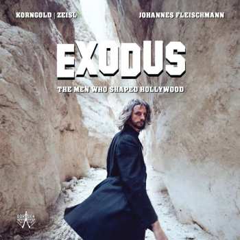 Album Johannes Fleischmann: Exodus: The Men who shaped Hollywood