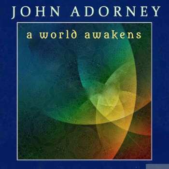 CD John Adorney: A World Awakens