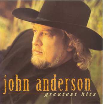 CD John Anderson: Greatest Hits