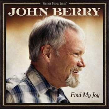 CD John Berry: Find My Joy