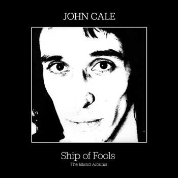 3CD/Box Set John Cale: Ship Of Fools (The Island Albums)