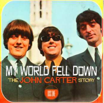 4CD John Carter: My World Fell Down – The John Carter Story