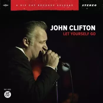 John Clifton: Let Yourself Go