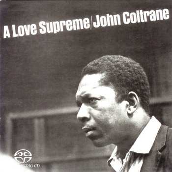 SACD John Coltrane: A Love Supreme
