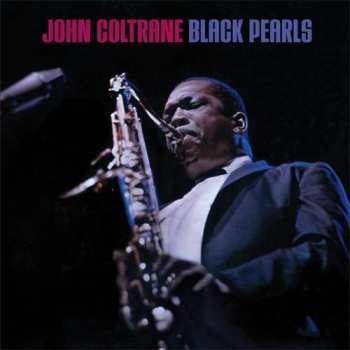 CD John Coltrane: Black Pearls