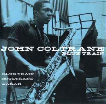 2CD John Coltrane: Blue Train - Soultrane - Dakar