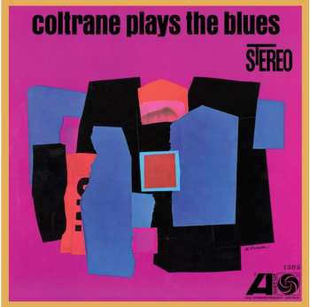 SACD John Coltrane: Coltrane Plays The Blues (atlantic 75 Series) (hybrid-sacd)