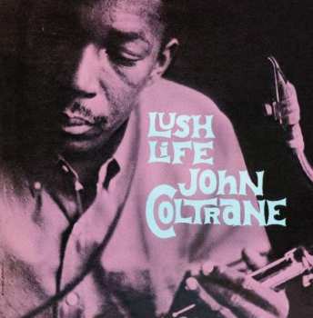 LP John Coltrane: Lush Life LTD